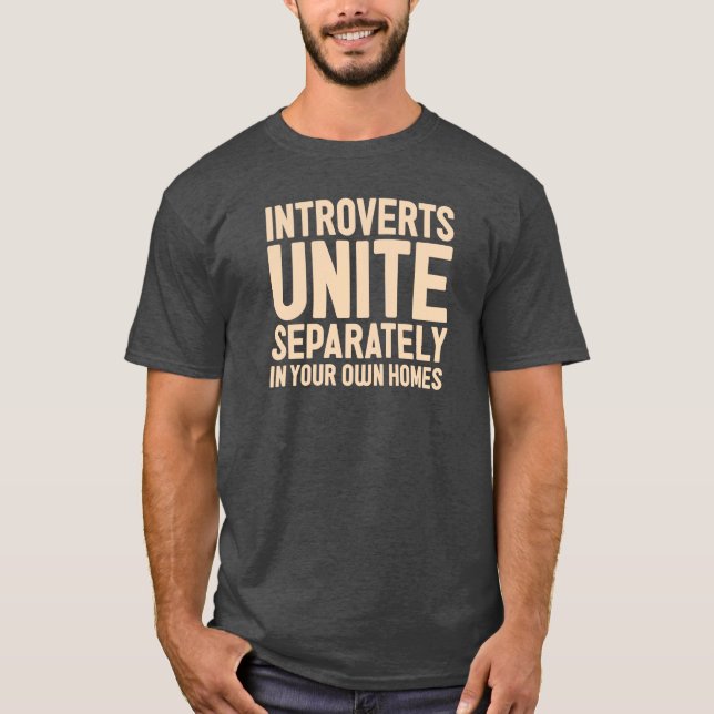 T-shirt INTROVERTS UNISSENT séparément. Et dans vos (Devant)