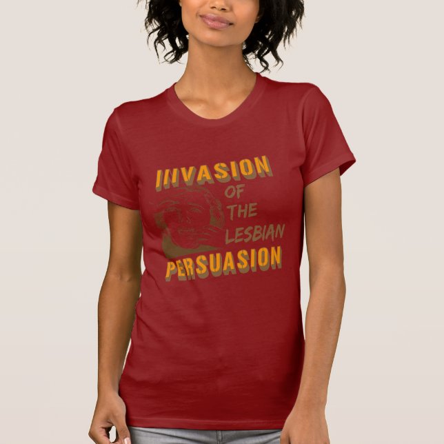 T-shirt Invasion de la persuasion lesbienne (Devant)
