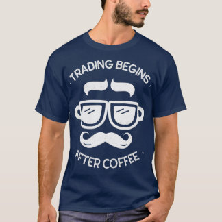 T-shirt Investir Commence Après Le Café Drôle Visage Mug