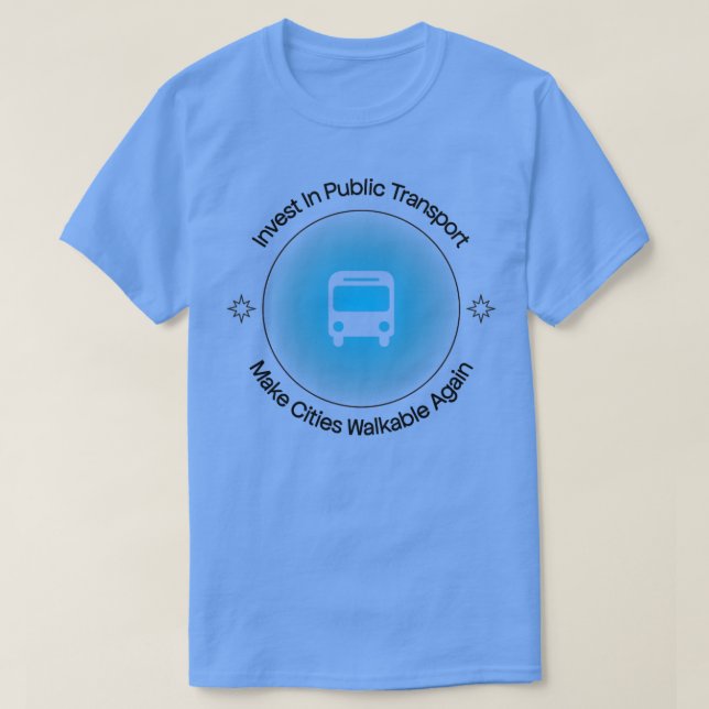 T-shirt Investir Dans Les Transports Publics Rendre Les Vi (Design devant)