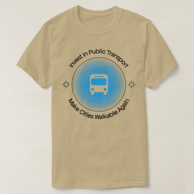 T-shirt Investir Dans Les Transports Publics Rendre Les Vi (Design devant)