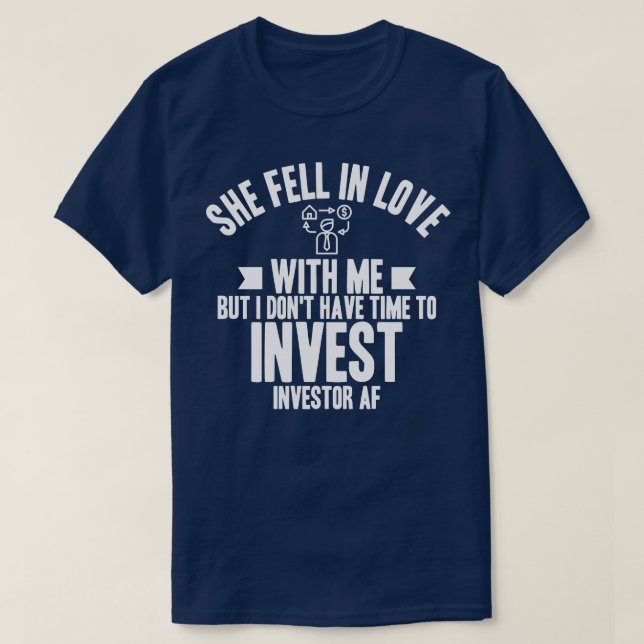 T-shirt Investisseur Elle Est Tombée Amoureuse (Design devant)