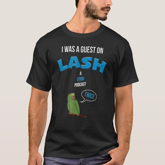 T-shirt Invité de Podcast Lash (Devant)