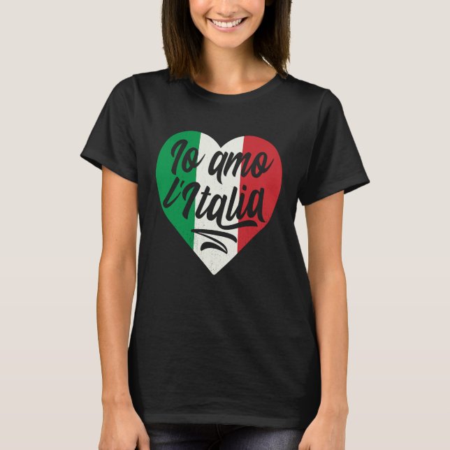 T-shirt Io L' Italia Heart Italy Country  Italian Flag (Devant)