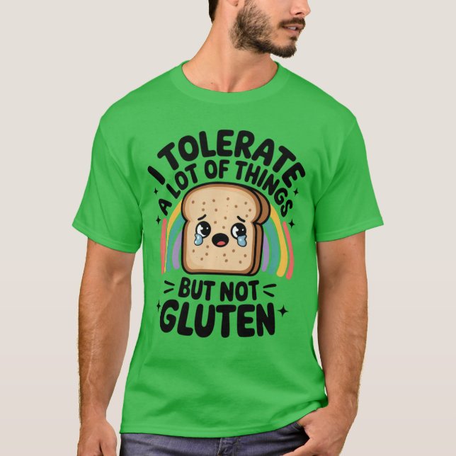 T-shirt Iolerate A Lot Ofhings But Not Gluten Gluten Intol (Devant)