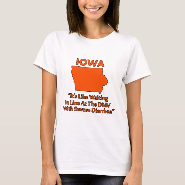 T-shirt Iowa - Comme faire la queue au DMV... (Devant)