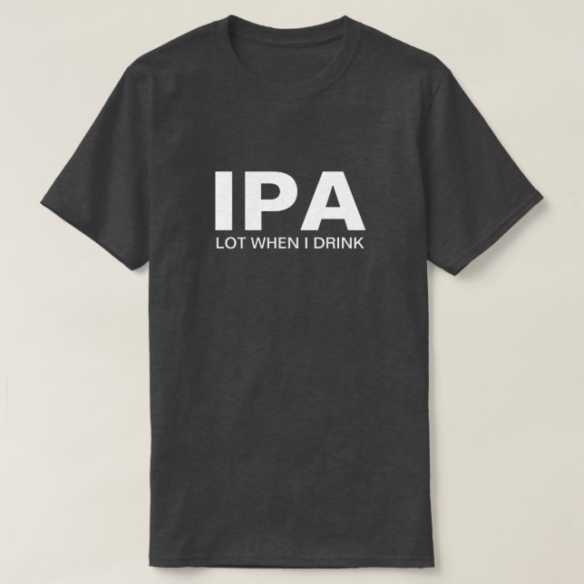 T-shirt IPA Drôle Boisson (Design devant)