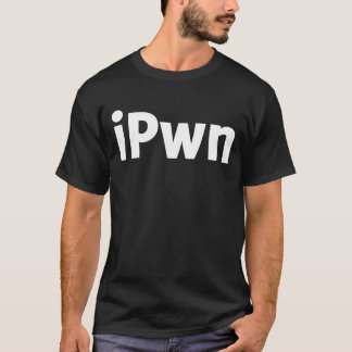 T-shirt iPwn - I Pwn