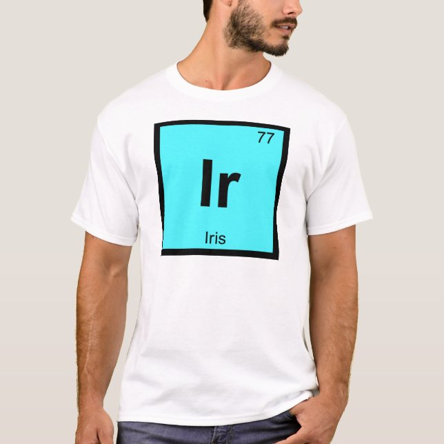 T-shirt Ir - Iris Symbole de chimie grecque du tableau pér (Devant)