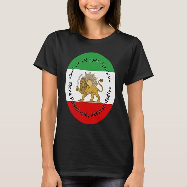 T-shirt Iran Reza Pahlavi Est Mon Représentant Vie Femme (Devant)