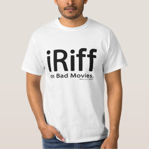 T-shirt iRiff (sur de mauvais films)