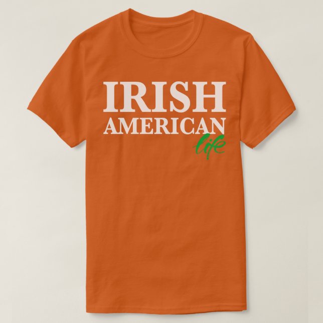 T-shirt Irish American Life 1 (Design devant)