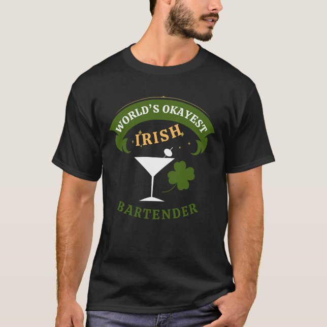 T-shirt Irish Bartender - the okayest Irish Bartender (Devant)