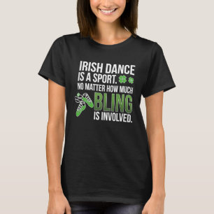T-shirt Irish Dance Est Un Sport Irlandais Dansant Irlanda