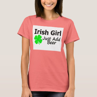 T-shirt Irish Girl Just Add Beer