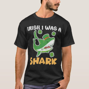 T-shirt Irish I Was a Shark St Patrick