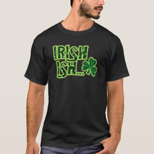 T-shirt Irish Irish Irish Irish Heritage Lucky C St Patric