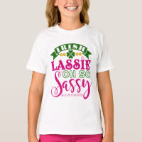 Irish Lassie Oh So Sassy St Patrick's Day