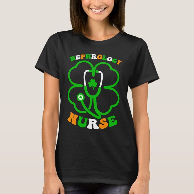 T-shirt Irish Shamrock Stethoscope Nephrology Nurse St Pat (Devant)