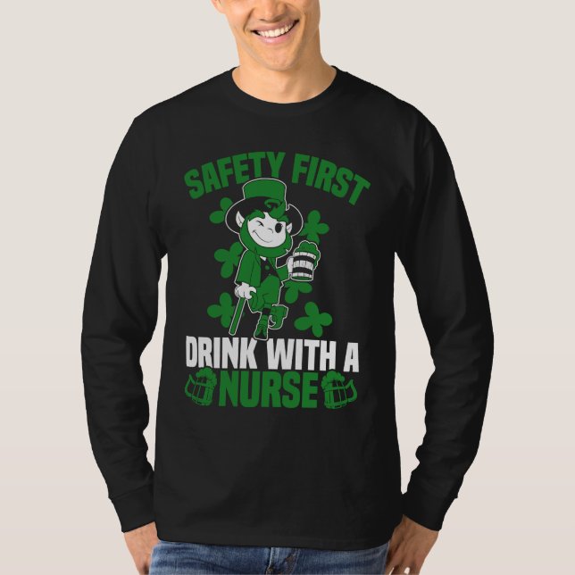T-shirt Irish St Patrick's Day Safety First Drink With A N (Devant)