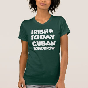 T-shirt Irish Today Cubain Demain (ON DARK)