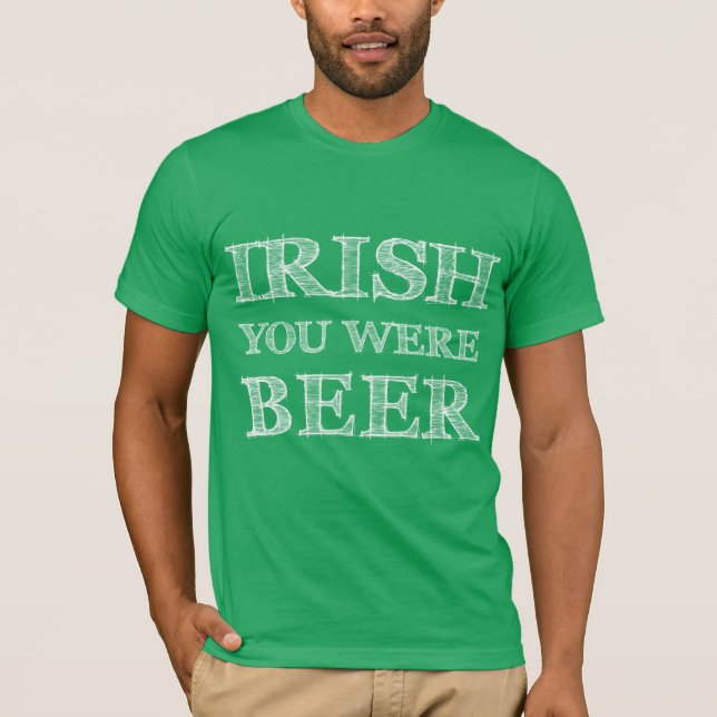 T-shirt Irish Tu Étais Bière (Devant)