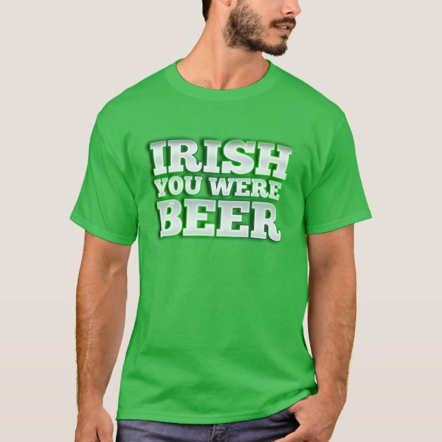 T-shirt Irish Tu Étais Bière (Devant)