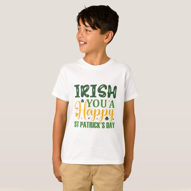 T-shirt "Irish You a Happy St. Patrick’s Day" (Devant entier)