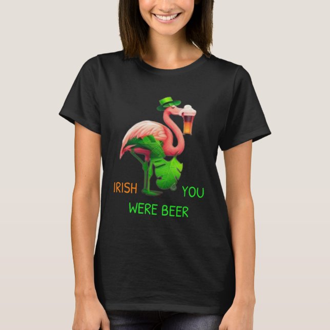 T-shirt Irish You Were Beer Flamingo Shamrock For St Patri (Devant)