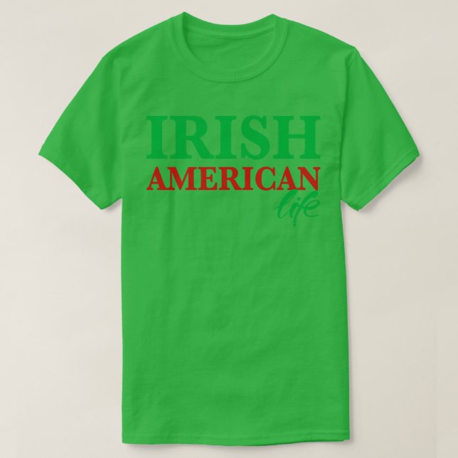 T-shirt Irlandais American Life (Design devant)