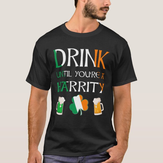 T-shirt Irlandais - Boire Jusqu'À Ce Que Vous Soyez HARRIT (Devant)