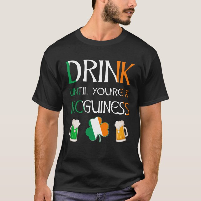 T-shirt Irlandais - Boire Jusqu'À Ce Que Vous Soyez MCGUIN (Devant)