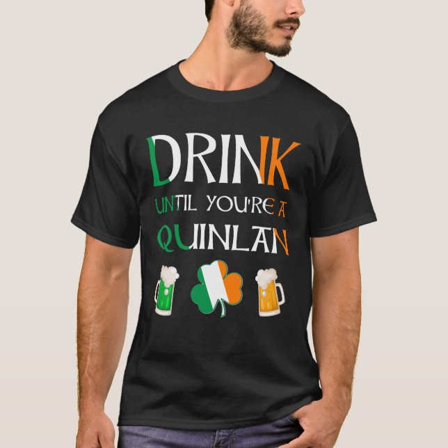 T-shirt Irlandais - Boire Jusqu'À Ce Que Vous Soyez QUINLA (Devant)