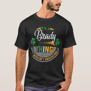 T-shirt Irlandais - Brady Thing Vous ne comprendriez pas