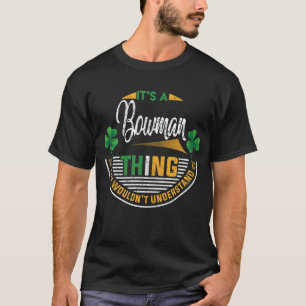 T-shirt Irlandais - C'est une chose de Bowman