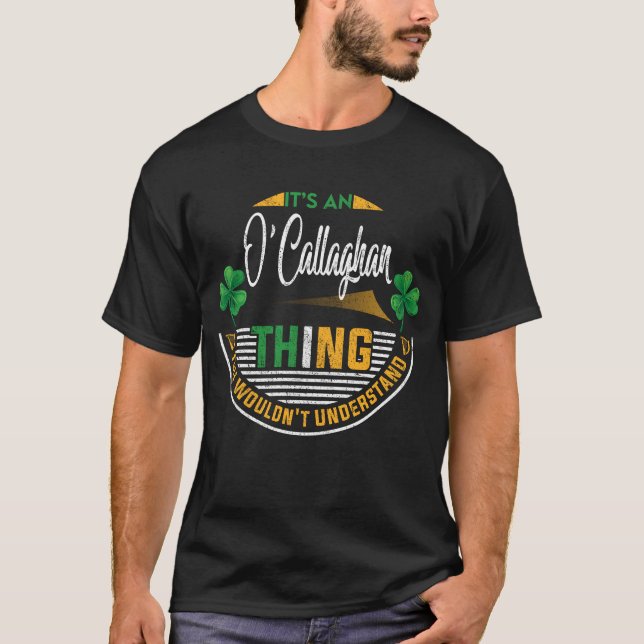 T-shirt Irlandais - C'est une chose O'Callaghan (Devant)