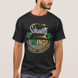T-shirt Irlandais - C'est une chose Schwartz
