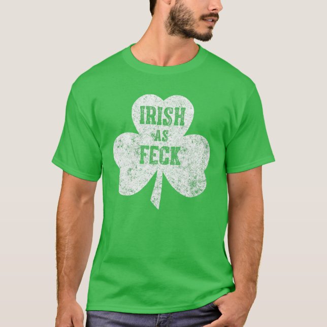 T-shirt Irlandais Comme Feck Shamrock Saint Patricks Day F (Devant)