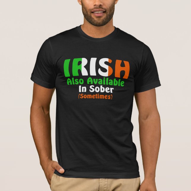 T-shirt Irlandais Également Disponible Dans Sober (Devant)