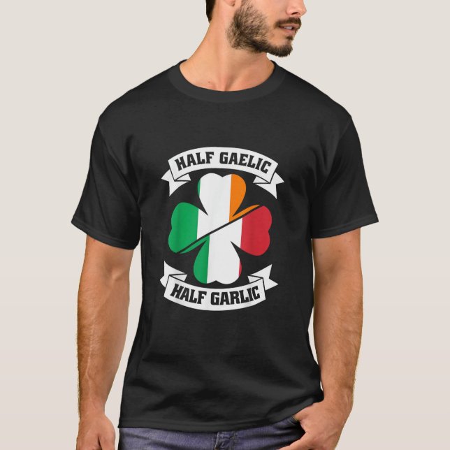 T-shirt Irlandais Italien Demi Gaelic Demi Garlic Saint Pa (Devant)