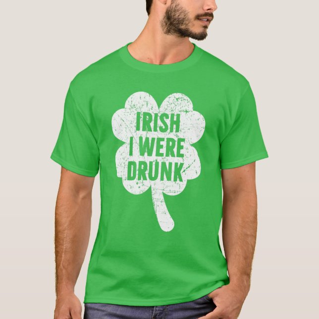 T-shirt Irlandais J'Étais Drunk Jour de la Saint Patrick (Devant)