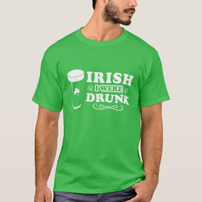 T-shirt Irlandais j'étais ivre (Devant)