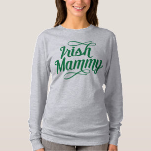 T-shirt Irlandais Mammy T-Shirt, Irlande, maman irlandaise