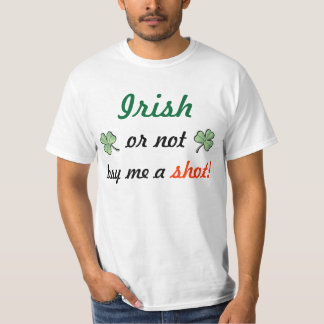 T-shirt Irlandais ou ne pas m'acheter un tir !
