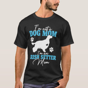 T-shirt Irlandais Setter Chien Maman Femmes pour Chien Cut