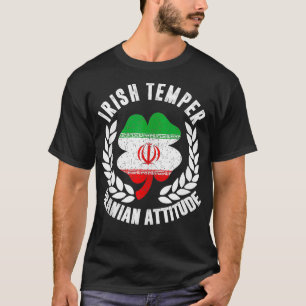 T-shirt Irlandais Temper Iranien Attitude St patrick