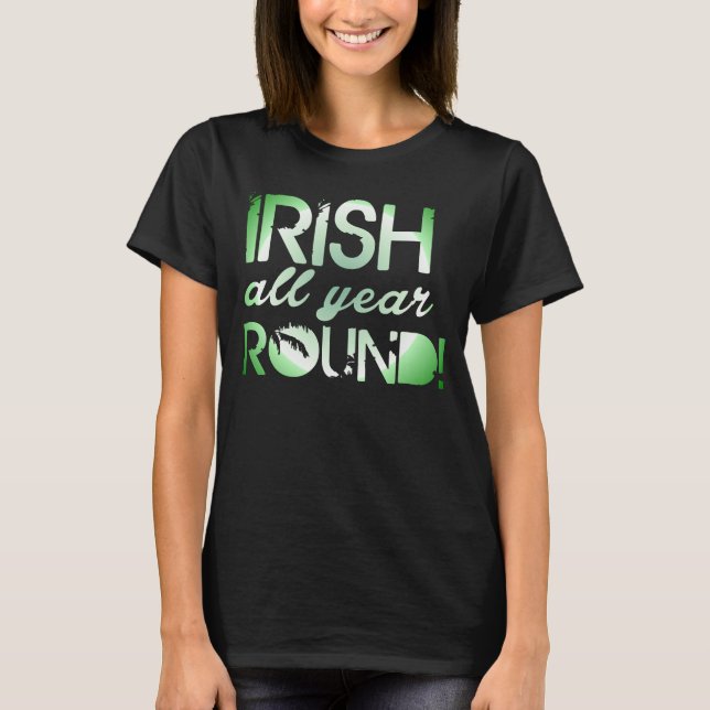 T-shirt Irlandais Toute l'année Tee (Devant)