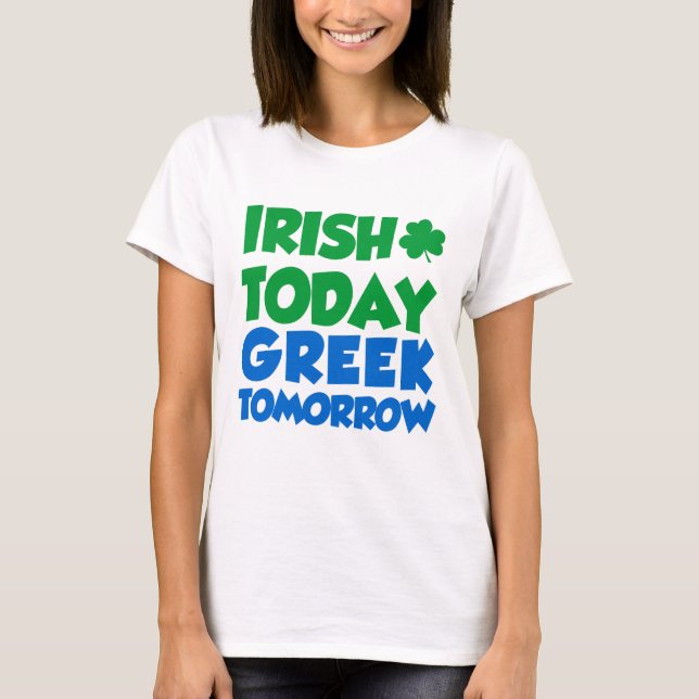 T-shirt Irlande Aujourd'hui Grec Demain (Devant)