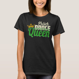 T-shirt Irlande Danse irlandaise reine de danse