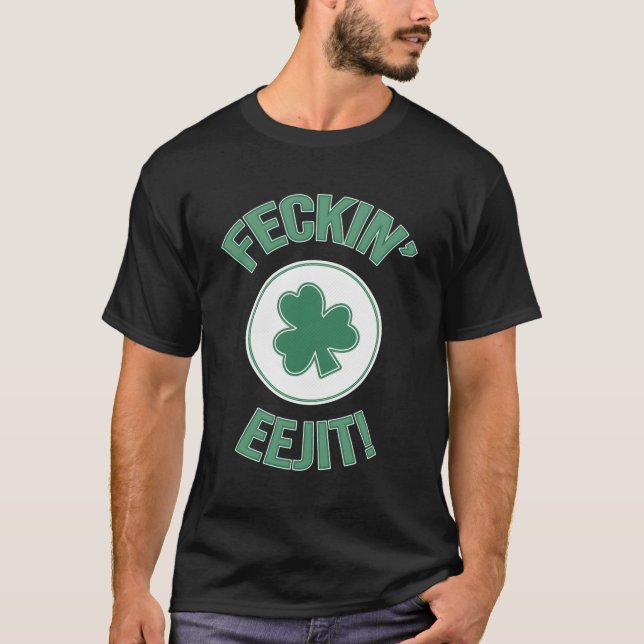 T-shirt Irlande Feckin Eejit Slang (Devant)